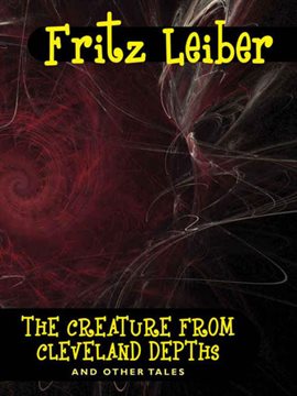 Cover image for The Creature from Cleveland Depths and Other Tales