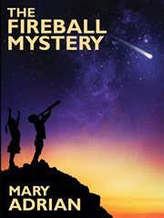 The fireball mystery cover image