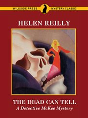 The dead can tell : a detective McKee mystery cover image