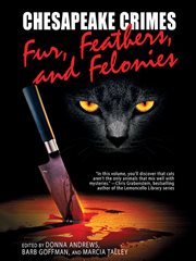 Chesapeake crimes. Fur, feathers, and felonies cover image