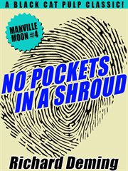 No pockets in a shroud : manville moon #4 cover image