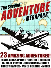The second adventure Megapack® : 23 amazing adventures! cover image