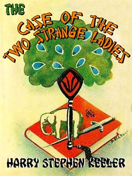 Cover image for The Case of the Two Strange Ladies