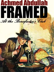 Framed at the Benefactors Club cover image