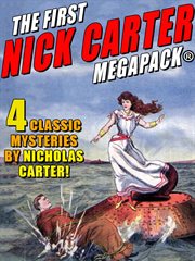 The first Nick Carter Megapack : 5 classic mysteries cover image