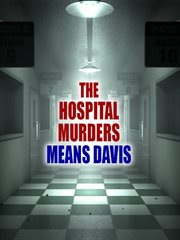 The hospital murders cover image