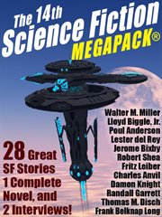 The 14th science fiction MEGAPACK® : 28 great SF stories, 1 complete novel and 2 interviews! cover image