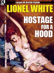 Hostage for a hood cover image