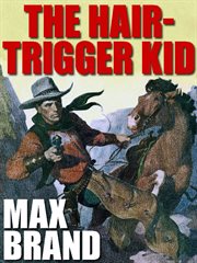Hair-Trigger Kid cover image