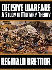 Decisive warfare : a study in military theory cover image