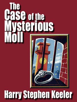 Cover image for The Case of the Mysterious Moll