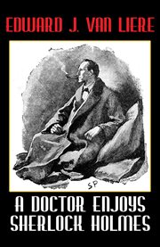 A doctor enjoys sherlock holmes cover image