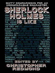 Sherlock Holmes is like : sixty comparisons for an incomparable character cover image