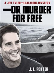 --Or murder for free cover image