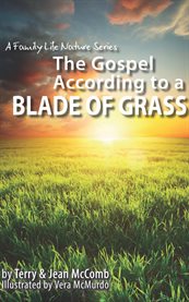 The Gospel According to a Blade of Grass cover image