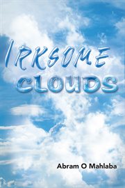 Irksome clouds cover image