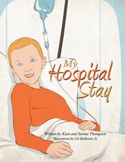 My hospital stay cover image