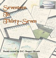 Seventeen to thirty-seven cover image
