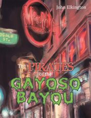 Pirates of the gayoso bayou cover image