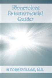 Benevolent extraterrestrial guides cover image