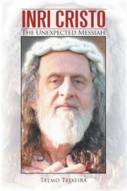 Inri cristo. The Unexpected Messiah cover image
