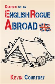 Diaries of an english rogue abroad cover image