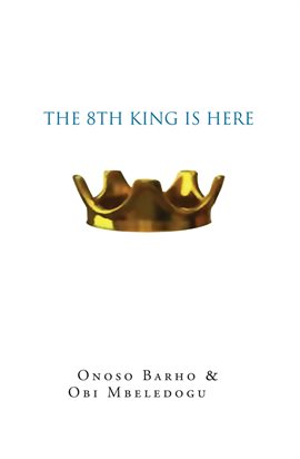 Cover image for The 8th King Is Here