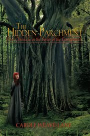 The hidden parchment. First Chronicle in the Series of the Entrapment cover image