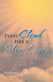Every cloud has a silver line cover image