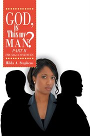 God, is this my man? part ii. The Saga Continues cover image