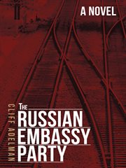The Russian embassy party : a novel cover image