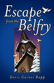 Escape from the belfry cover image