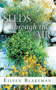 Seeds through the air cover image