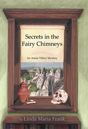 Secrets in the fairy chimneys cover image