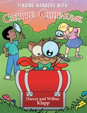 Finding manners with chippie chipmunk cover image