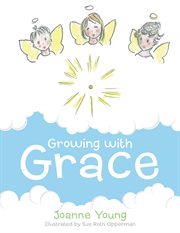 Growing with grace cover image