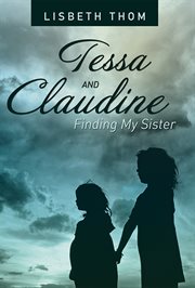 Tessa and claudine. Finding My Sister cover image