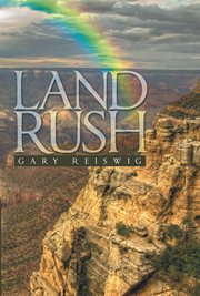 Land Rush : Stories from the great plains cover image