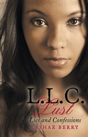 L.l.c. lust. Lies and Confessions cover image