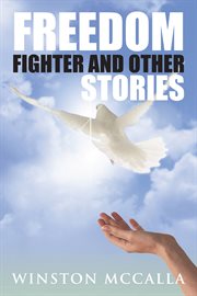 Freedom fighter and other stories cover image