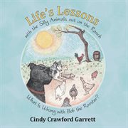 Life's lessons with the silly animals out on the ranch : jobs make the world go 'round, by sassy the cow! cover image