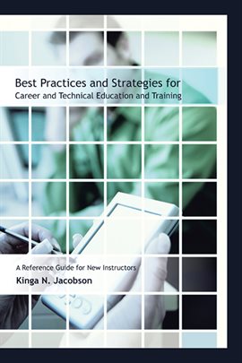 Cover image for Best Practices and Strategies for Career and Technical Education and Training