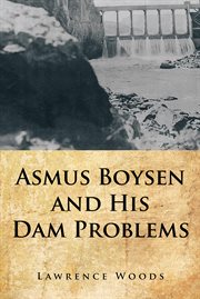 Asmus boysen and his dam problems cover image