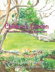 Children's garden. Blessed Mother's Holy Spring of Youthful Hearts cover image