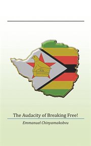The audacity of breaking free! cover image