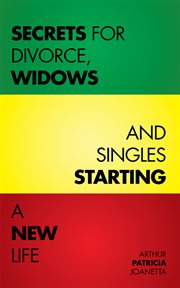 Secrets for divorce, widows and singles starting a new life cover image