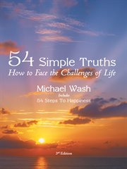 54 simple truths : how to face the challenges of life cover image