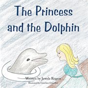 The princess and the dolphin cover image