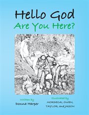 Hello god. Are You Here? cover image