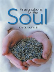 Prescriptions for the soul. A Healthy Life as Prescribed by the Great Physician cover image